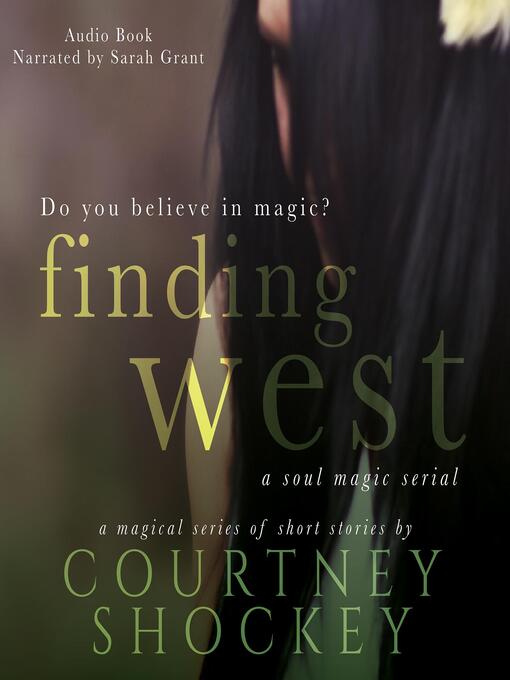 Title details for Finding West by Courtney Shockey - Available